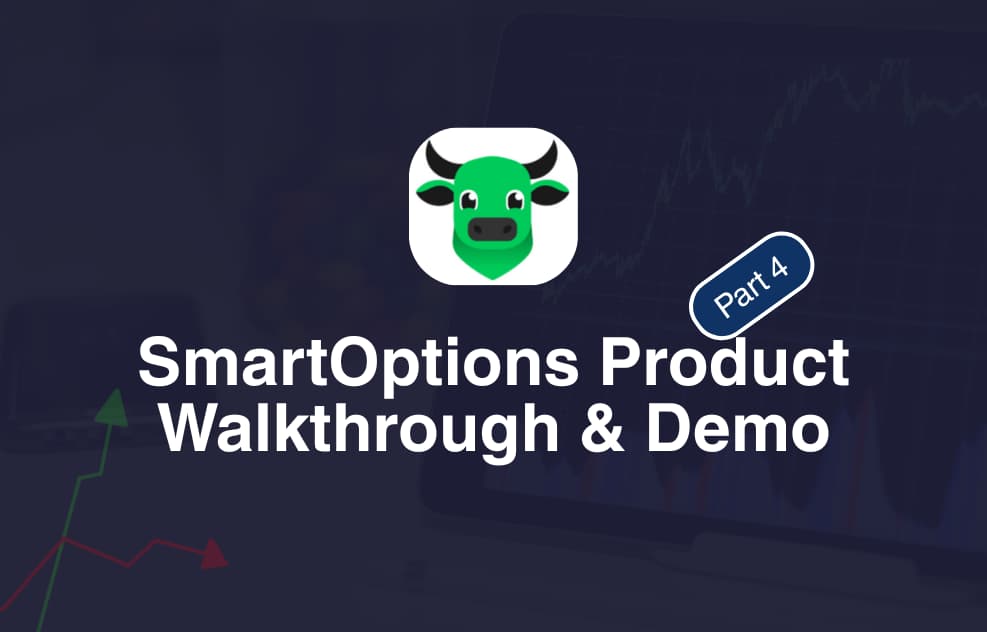 SmartOptions Product Walkthrough & Demo