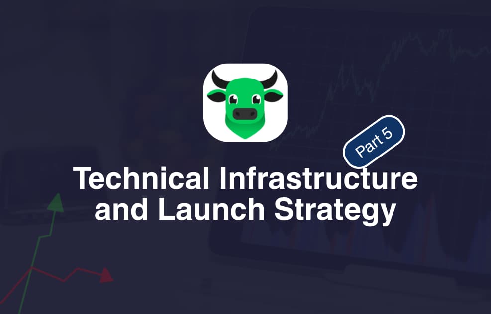 Technical Infrastructure and Launch Strategy