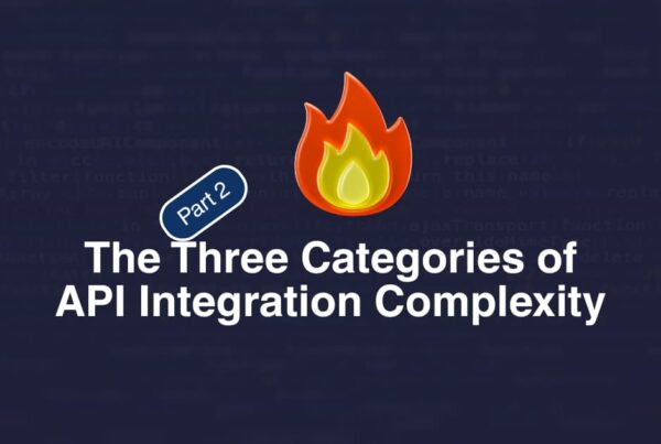 The Three Categories of API Integration Complexity